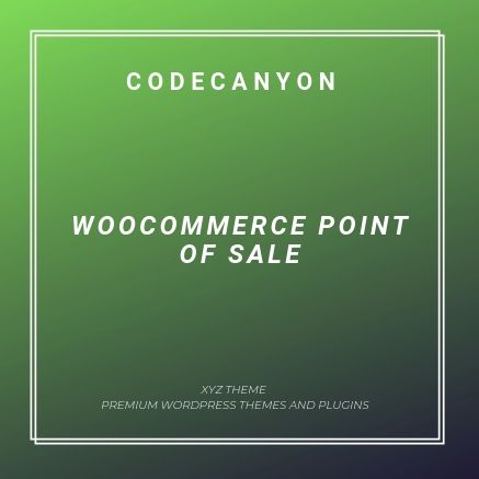 Download WooCommerce Point of Sale (POS) 4.5.33 - XYZ Theme