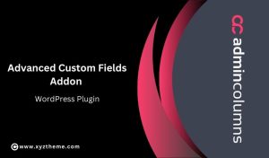 Admin Columns Pro – Advanced Custom Fields Addon