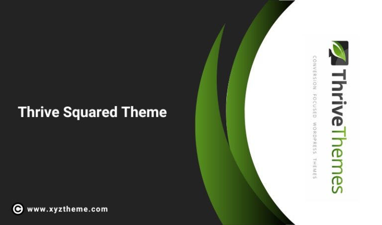 Thrive Squared Theme