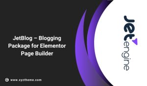 JetBlog – Blogging Package for Elementor Page Builder 2.4.9