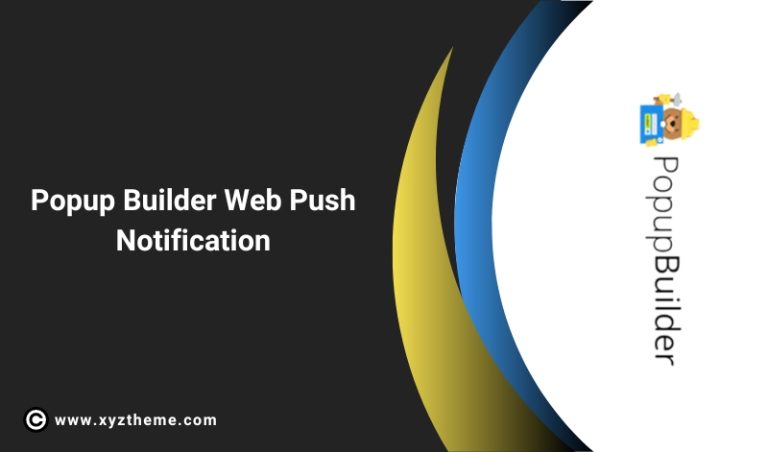 Popup Builder Web Push Notification