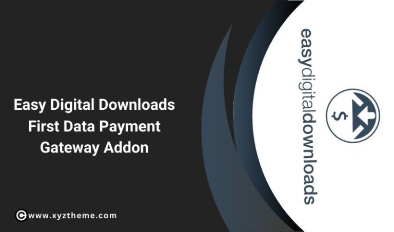 Easy Digital Downloads First Data Payment Gateway Addon