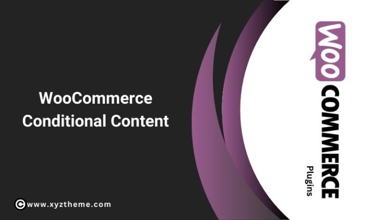WooCommerce Conditional Content
