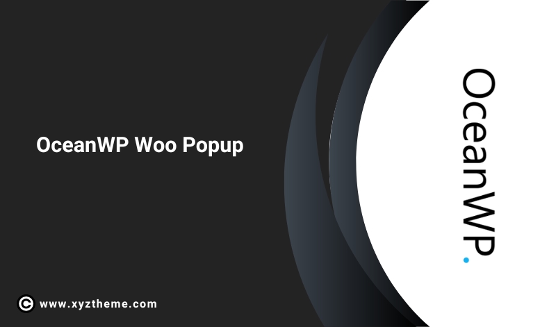 OceanWP Woo Popup 2.0.9