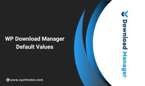 WP Download Manager Default Values