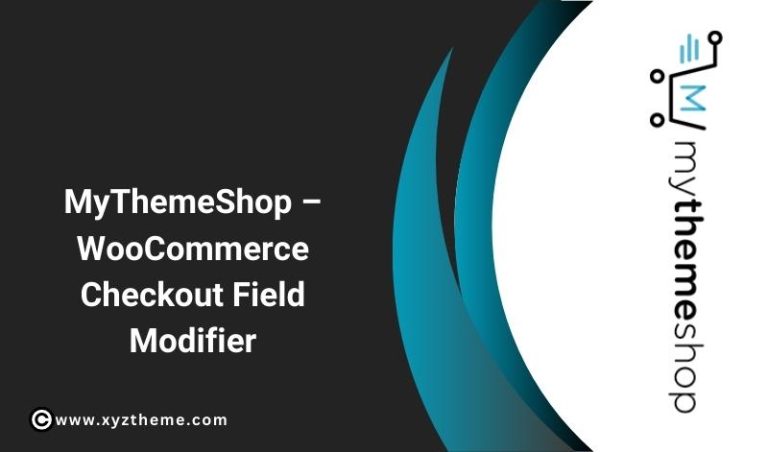 MyThemehop – WooCommerce Checkout Field Modifier