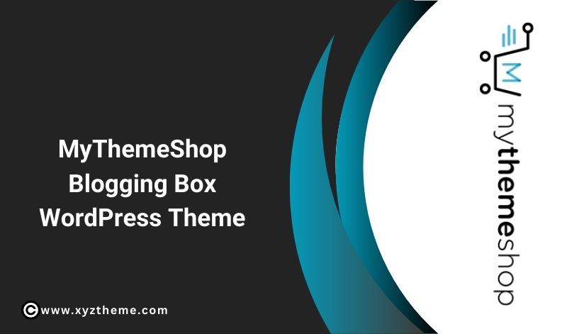 MyThemehop Blogging Box WordPress Theme 1.2.4