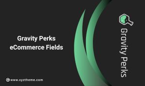 Gravity Perks eCommerce Fields 1.2.39