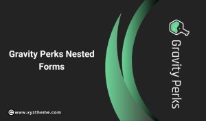 Gravity Perks Nested Forms 1.2.31
