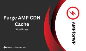 Purge AMP CDN Cache