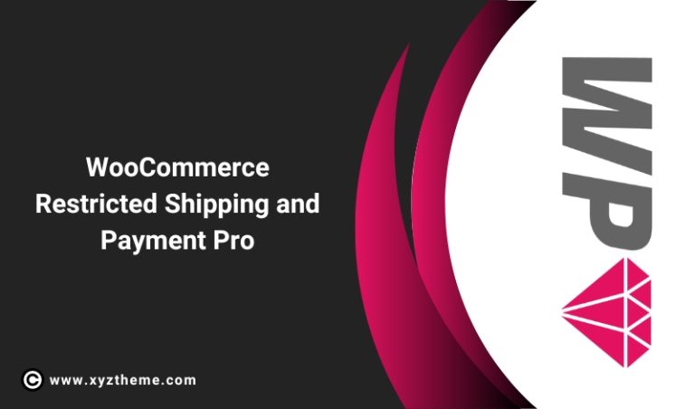 WooCommerce Restricted Shipping and Payment Pro