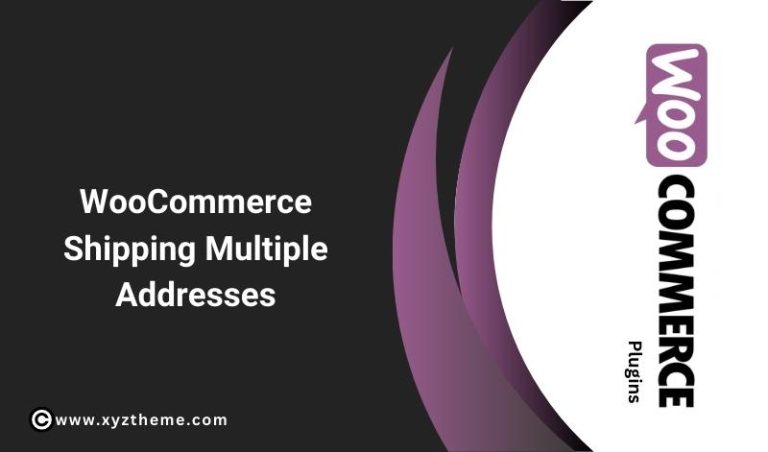 WooCommerce Shipping Multiple Addresses