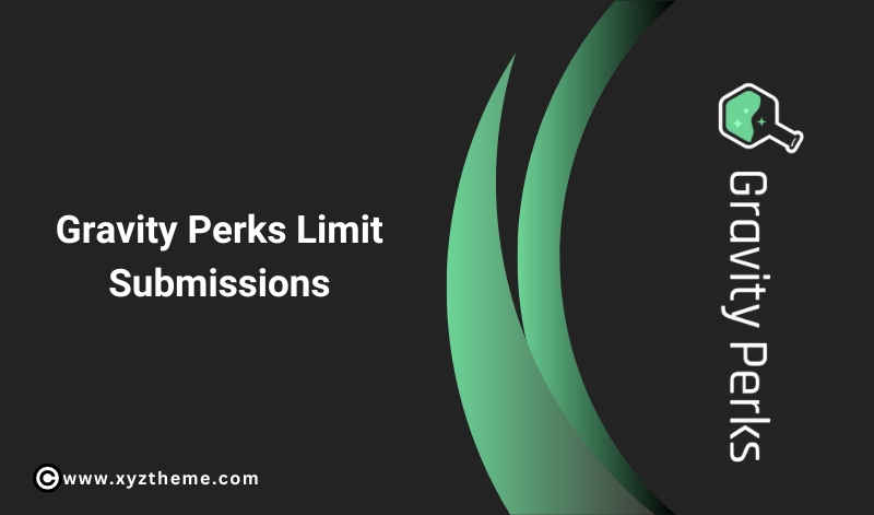 Gravity Perks Limit Submissions 1.1.24