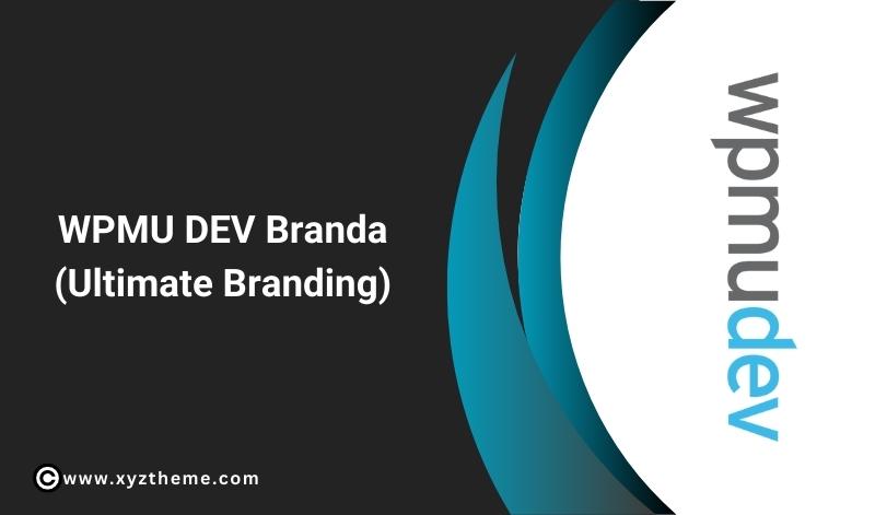 WPMU DEV Branda (Ultimate Branding) 3.4.25