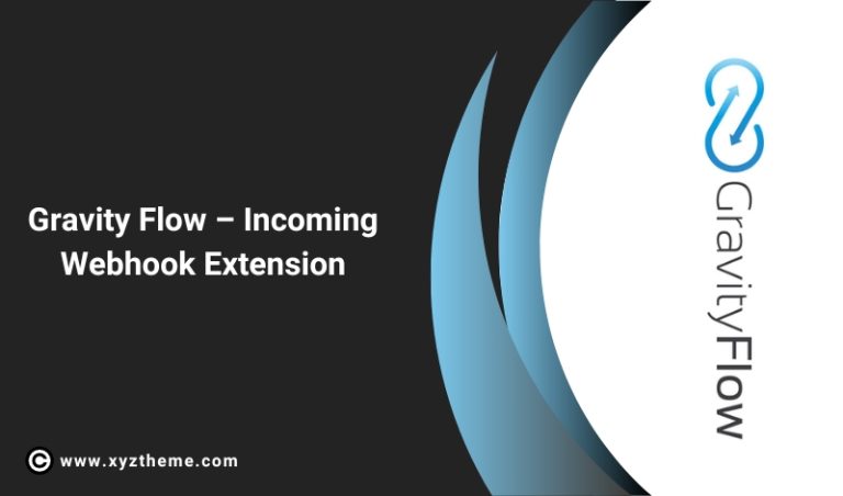 Gravity Flow – Incoming Webhook Extension