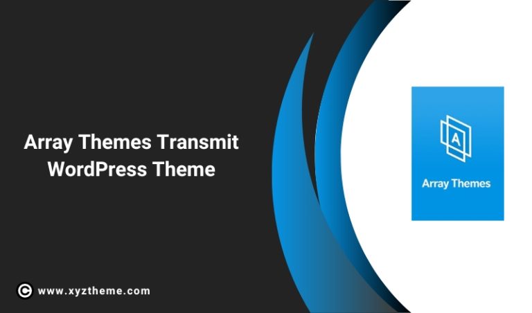 Array Theme Transmit WordPress Theme