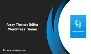 Array Theme Editor WordPress Theme