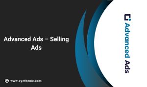 Advanced Ads – Selling Ads