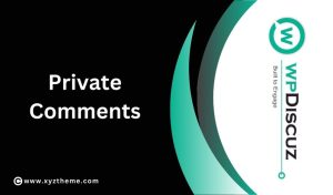 wpDiscuz – Private Comments