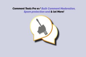 Comment Tools – Auto Moderation, Spam Protection