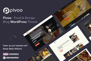 Pivoo – Food & Recipe Blog WordPress Theme