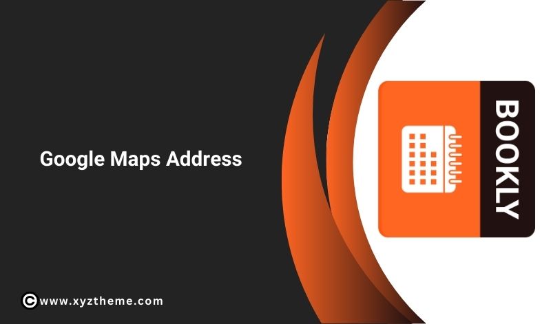 Bookly Google Maps Address (Add- on) 2.0