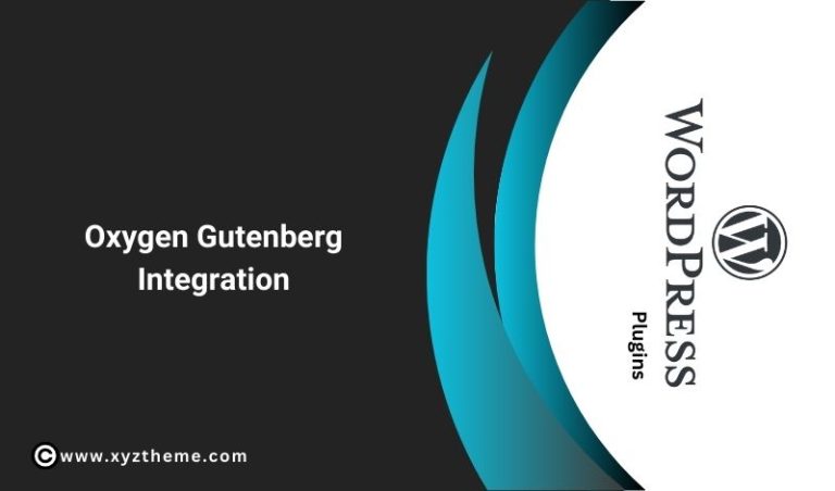 Oxygen Gutenberg Integration