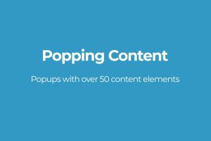 Popping Content