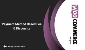 Payment Method Based Fee & Discounts
