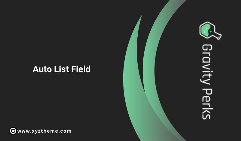 Gravity Perks Auto List Field 1.0.7