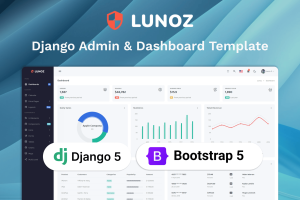 Lunoz – Django 5 Admin and Dashboard Template