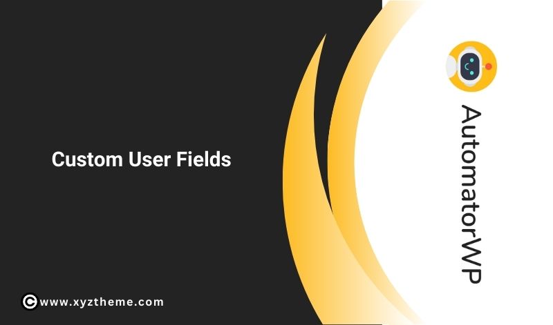 AutomatorWP – Custom User Fields 1.0.0