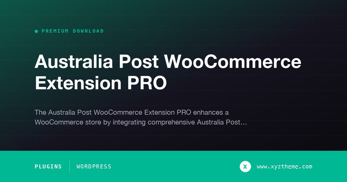 Australia Post WooCommerce Extension PRO