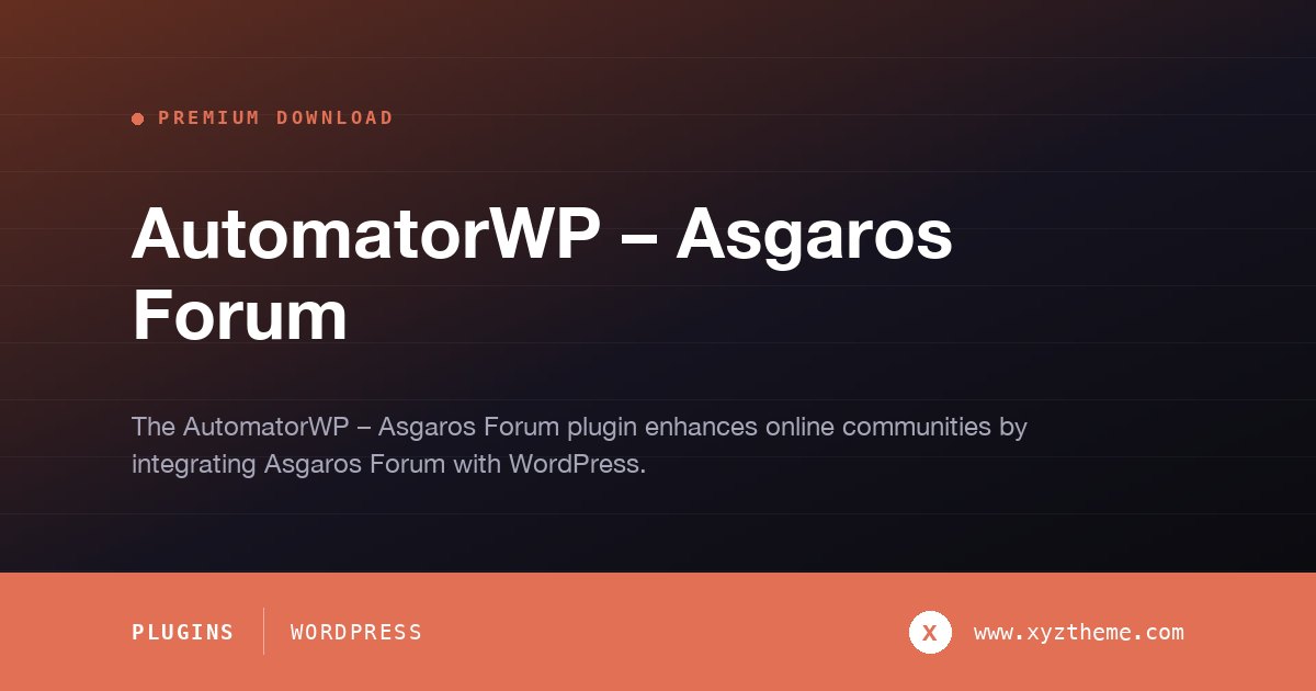 AutomatorWP – Asgaros Forum