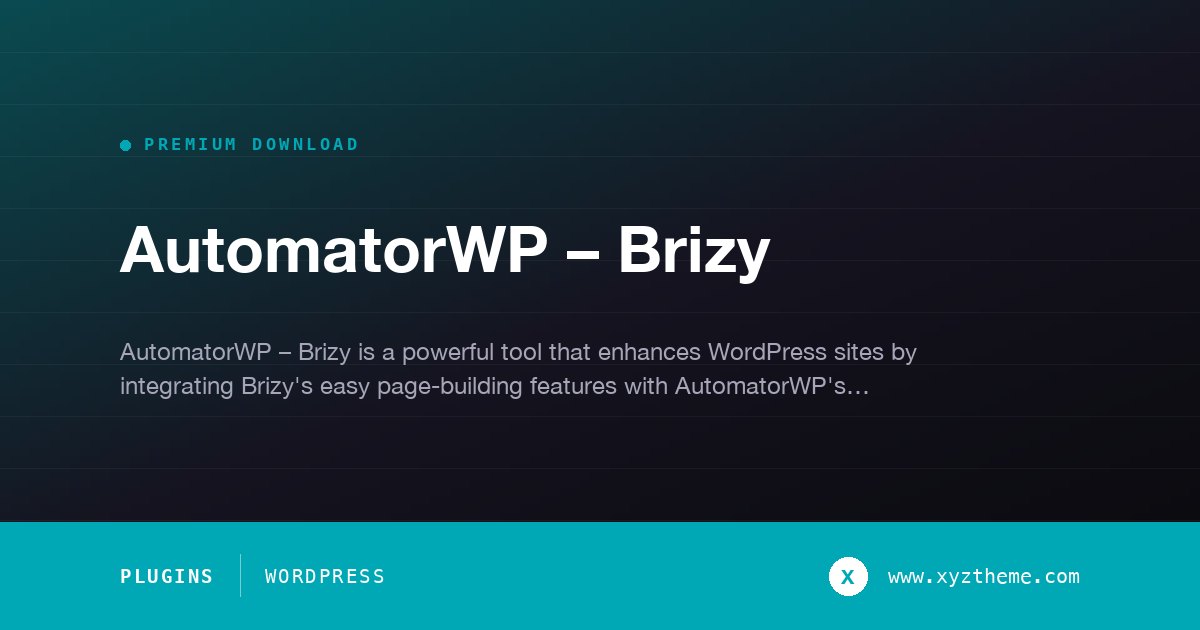 AutomatorWP – Brizy
