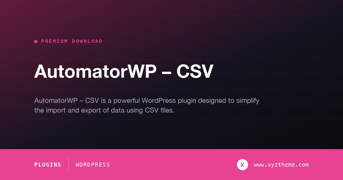 AutomatorWP – CSV