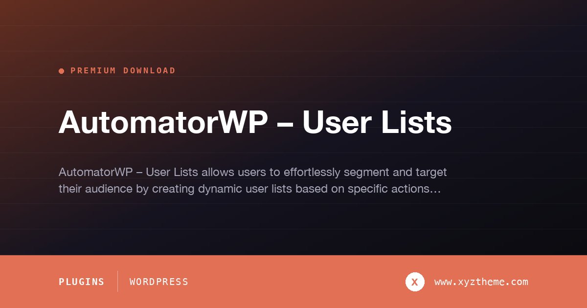 AutomatorWP – User Lists