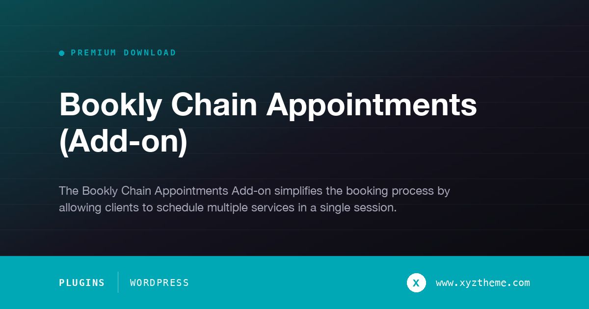 Bookly Chain Appointments (Add-on)