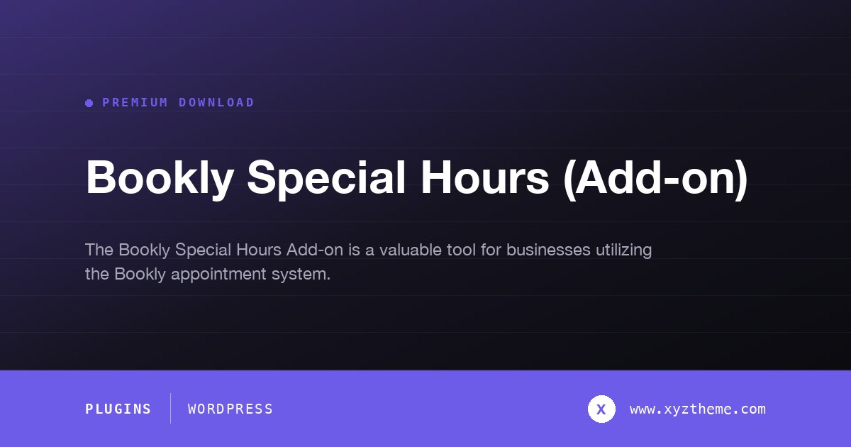 Bookly Special Hours (Add-on)