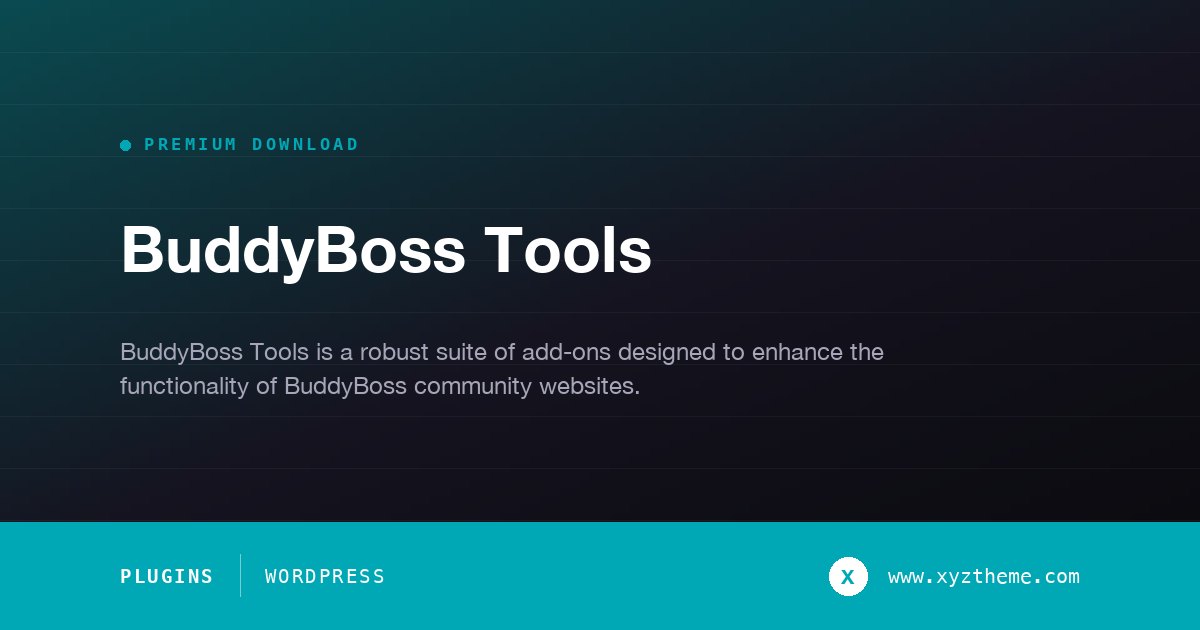 BuddyBoss Tools