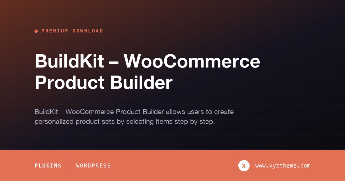 BuildKit – WooCommerce Product Builder