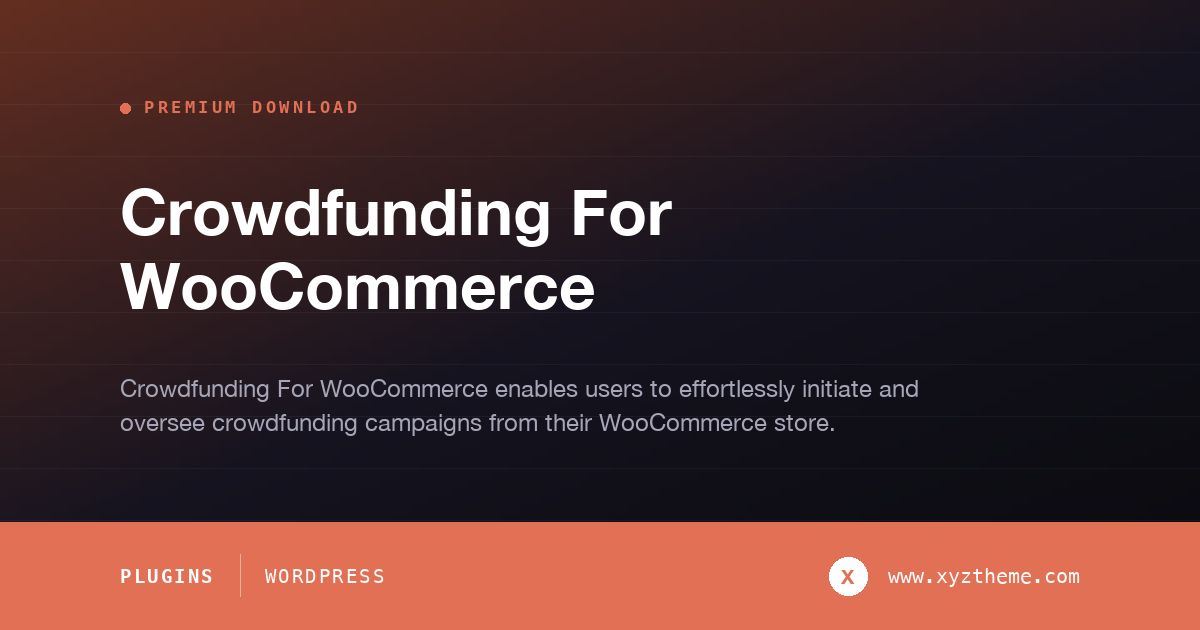 Crowdfunding For WooCommerce