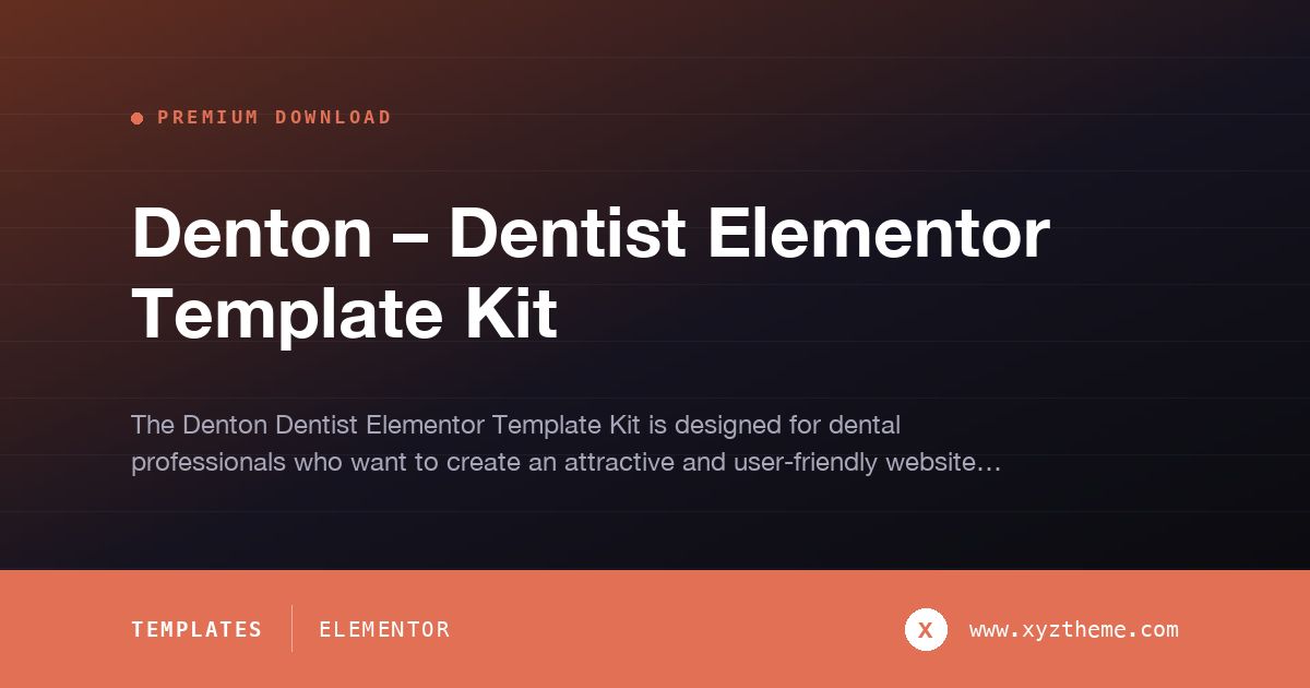 Denton – Dentist Elementor Template Kit