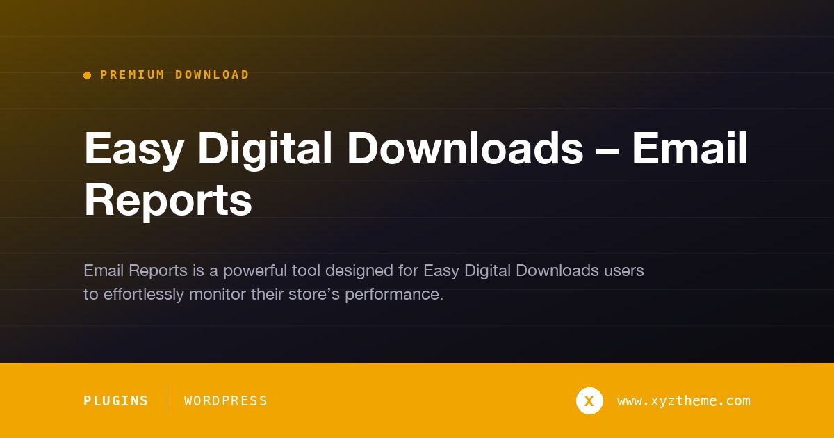 Easy Digital Downloads – Email Reports