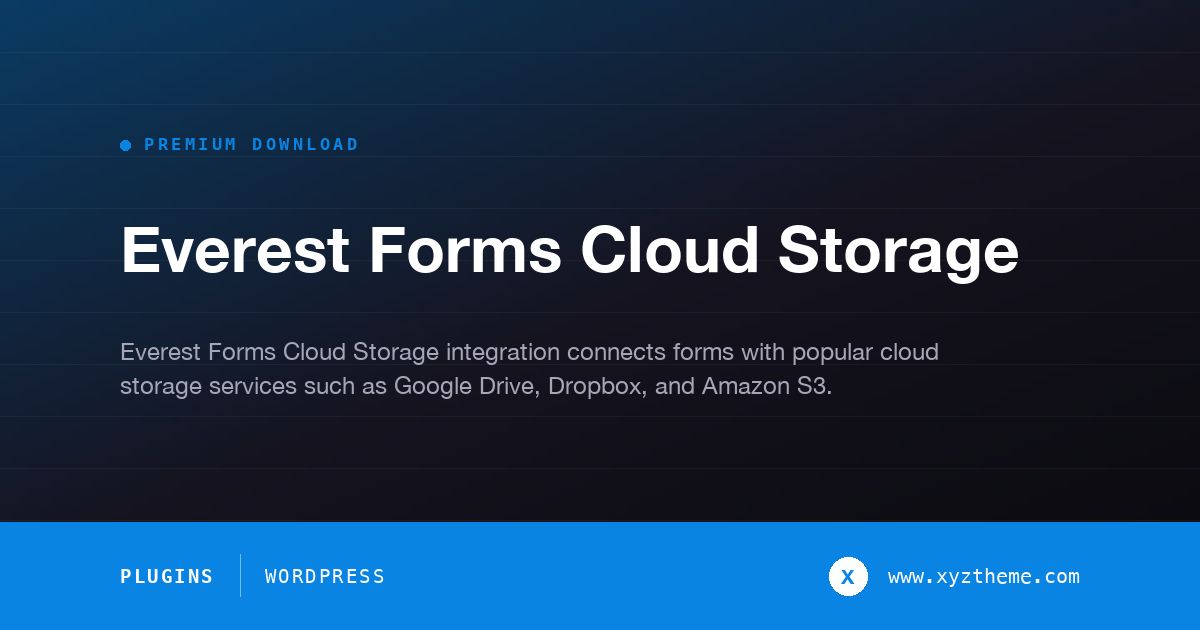Everest Forms Cloud Storage