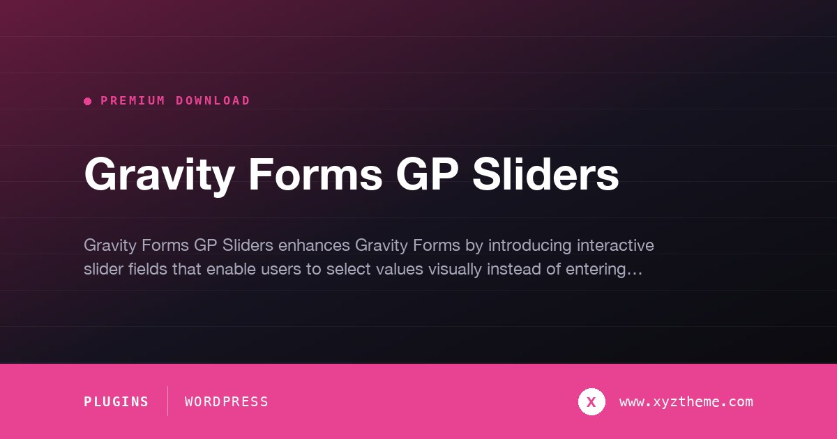 Gravity Forms GP Sliders