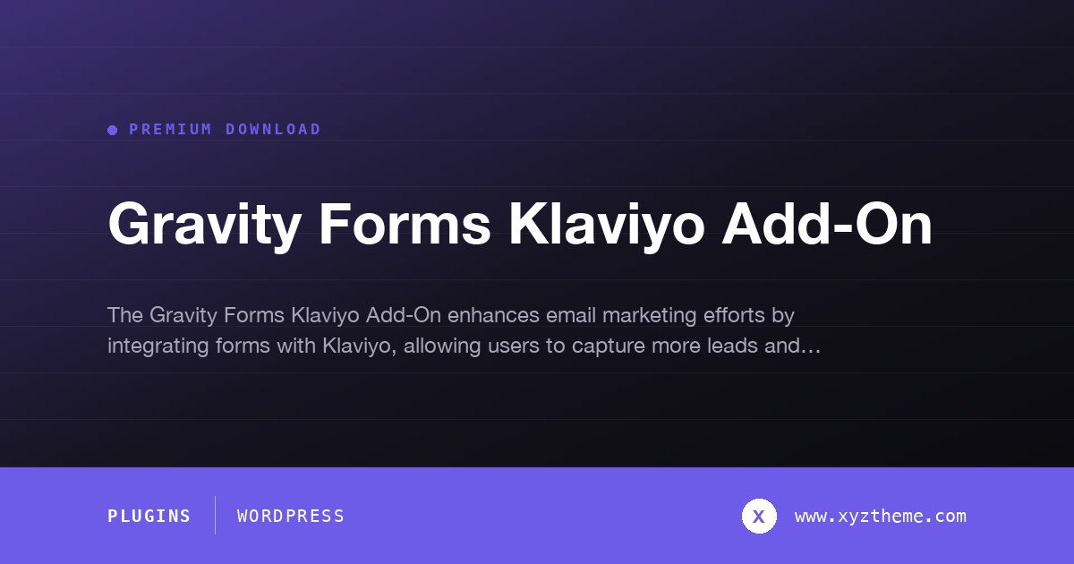Gravity Forms Klaviyo Add-On