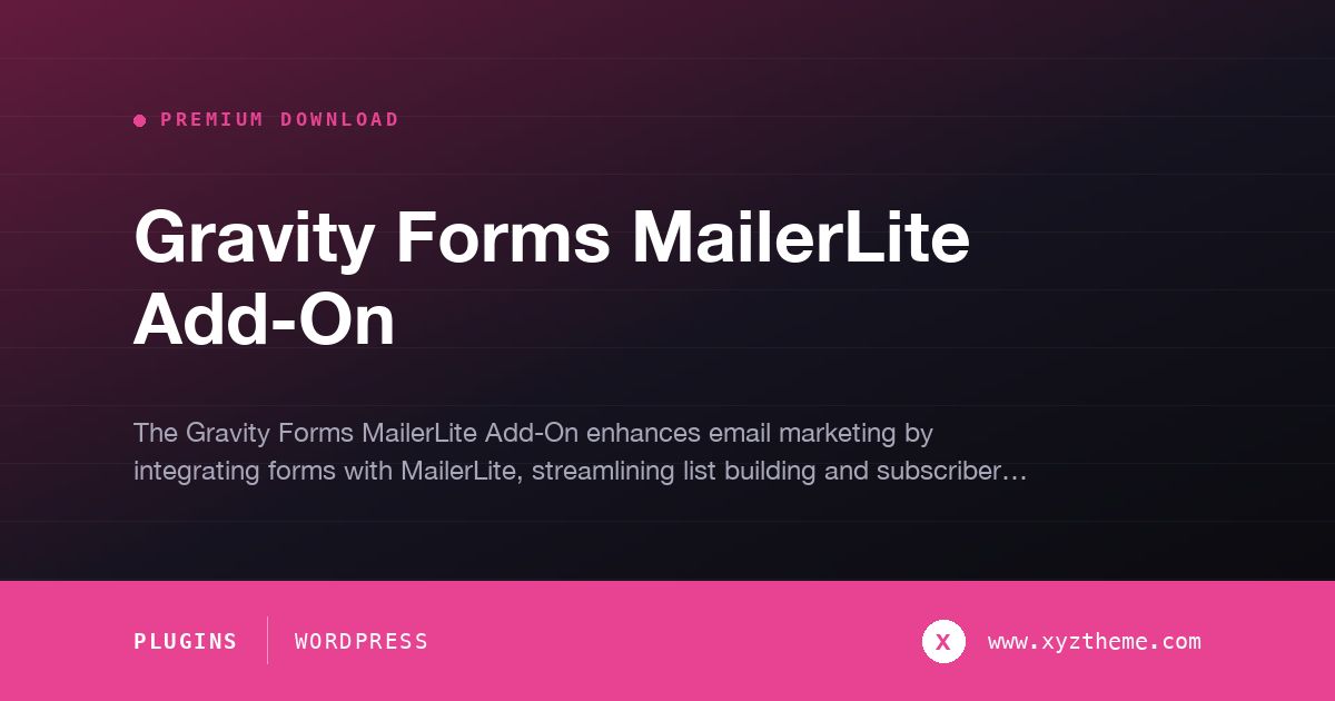 Gravity Forms MailerLite Add-On