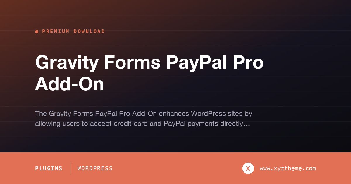 Gravity Forms PayPal Pro Add-On