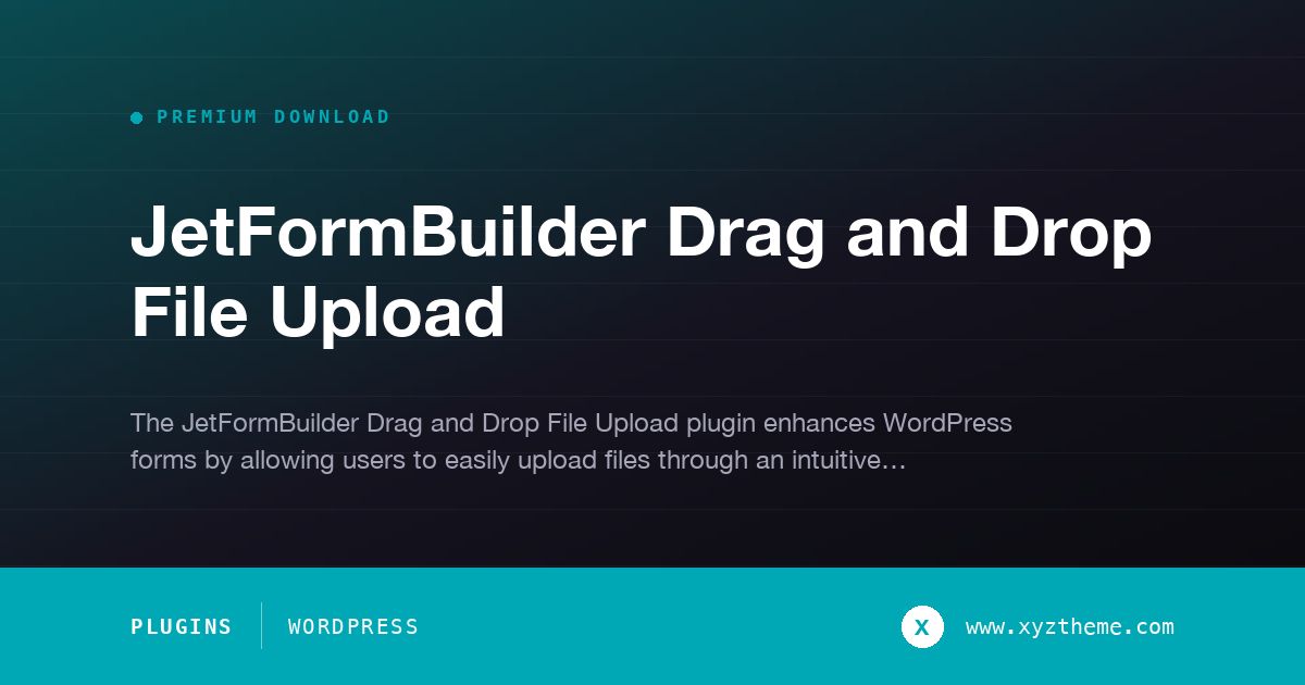 JetFormBuilder Drag and Drop File Upload